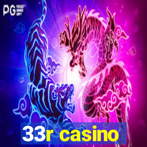 33r casino